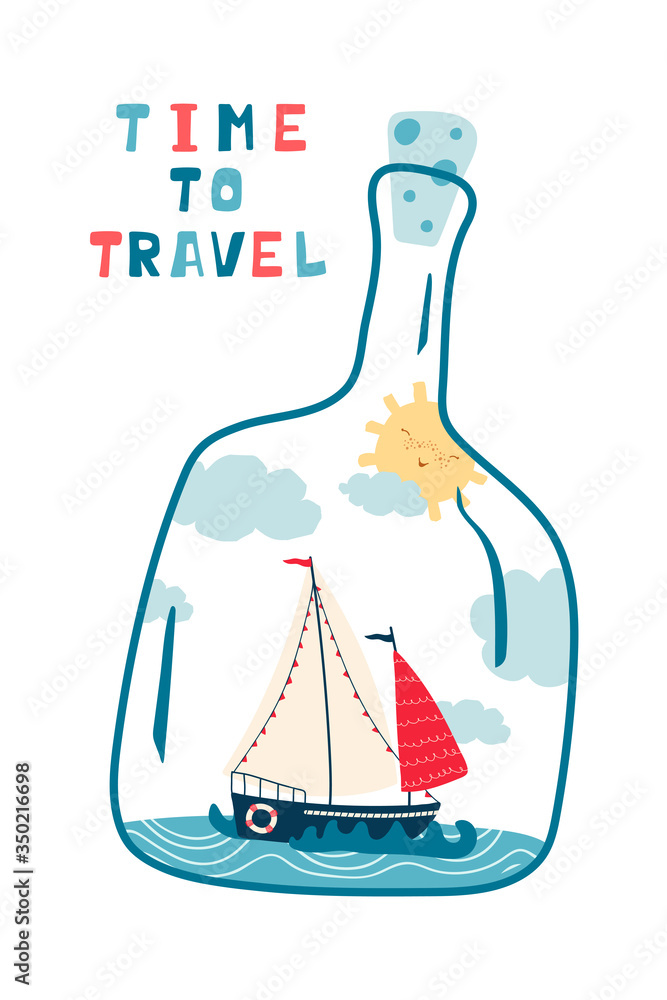 Children's sea poster with seascape, sailboat in a bottle and handwritten lettering Time to travel. Cute concept for kids print. Illustration for the design postcard, textiles, apparel. Vector Children's sea poster with seascape, sailboat in a bottle and handwritten lettering Time to travel. Cute concept for kids print. Illustration for the design postcard, textiles, apparel. Vector