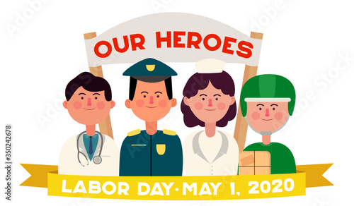 OUR NEW HEROES