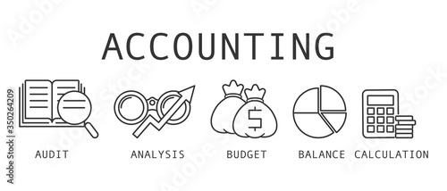 Accounting concept. Audit, Analysis, Budget, Balance, Calculation. 