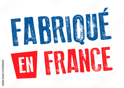 Fabriqué en France