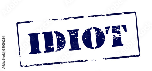 Idiot