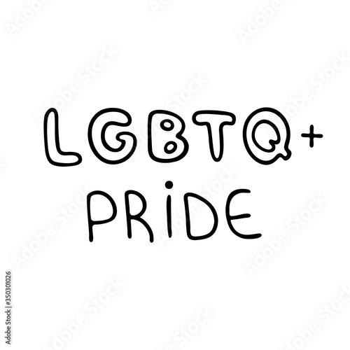 LGBTQ pride isolated on a white background. Vector lettering isolated on a white background.
