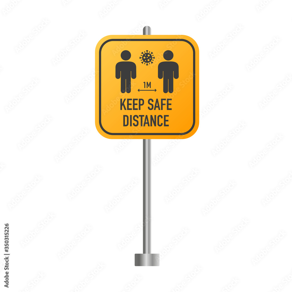 Social distancing keep your distance 1 meter or 6 feet road sign. Keep safe distance. Vector. Social distancing keep your distance 1 meter or 6 feet road sign. Keep safe distance. Vector.