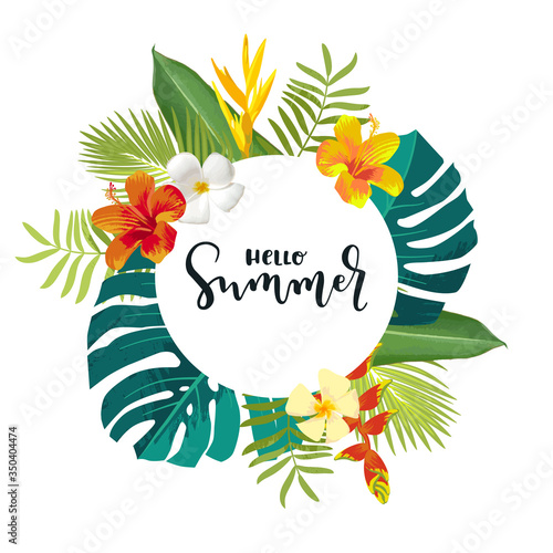 Hello Summer calligraphy card. Summertime banner, poster with exotic tropical leaves, flowers. Monstera, frangipani. Bright jungle background. Round frame. Hawaiian beach party backdrop