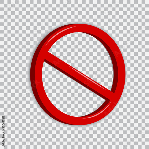 Forbidden stop symbol vector sign. Red prohibition image. Stock Photo.