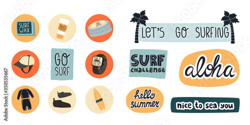 Surf slogans stickers and some highlights, useful products icon set. Surf cloth like wetsuit, face zinc, cap, wax, reef boots, tracker watch and lettering Challenge, Lets go surfing and other