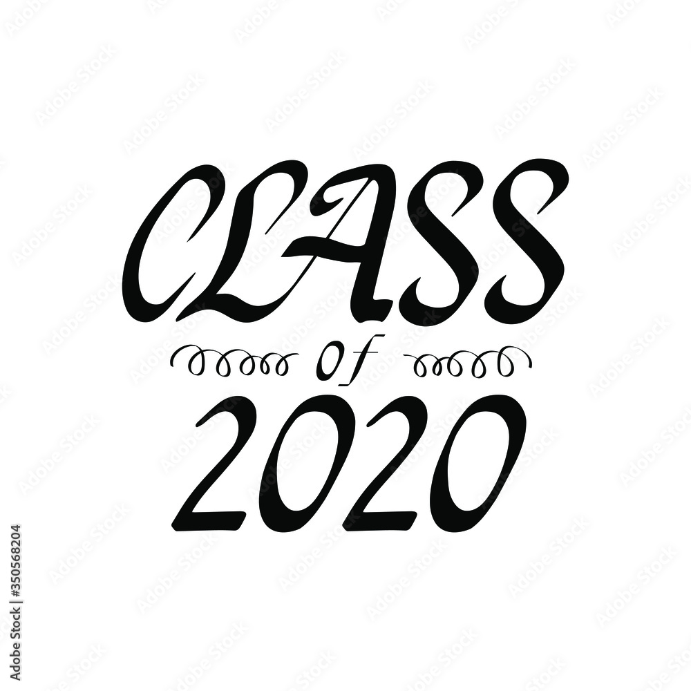 Class of 2020. Hand drawn text. Lettering design for graduation, party, high school and college prom, stickers, pins. Class of 2020. Hand drawn text. Lettering design for graduation, party, high school and college prom, stickers, pins.