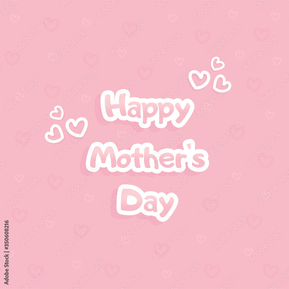 Happy Mother's Day greeting card. White and pink inscription and hearts on light pink background