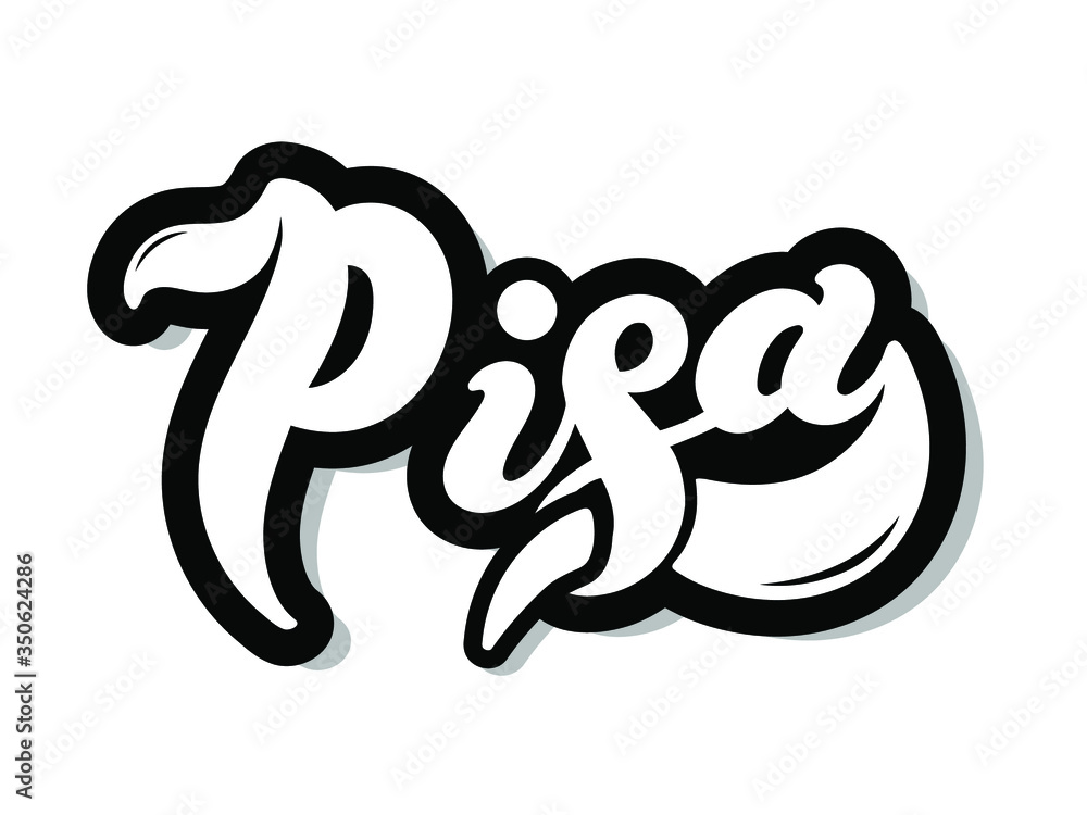 Pisa. The name of the Italian city in the region of Toscana. Hand drawn lettering. Vector illustration. Best for souvenir products