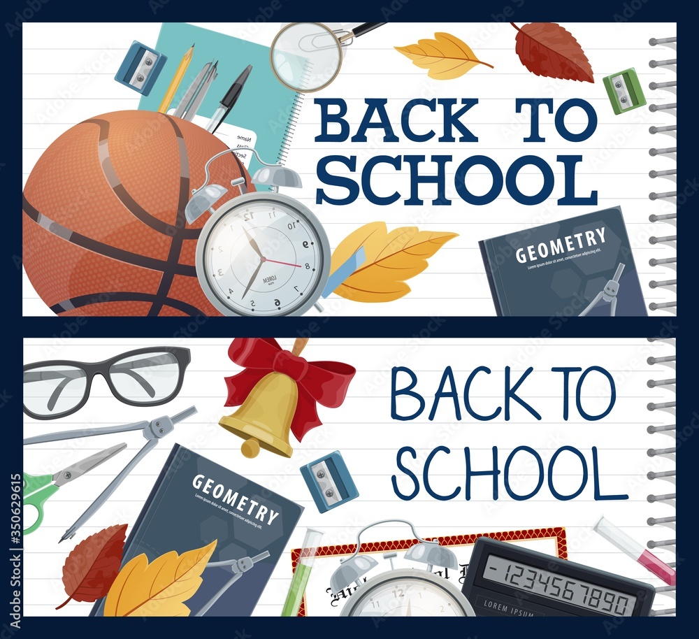 Back to school vector banners, education, lessons items and student supplies on lined notebook background. School graduation diploma, basketball ball, geometry books, pen and pencil sharpener