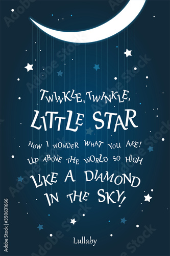 Lullaby lyrics stock vector illustration.Printable for poster, kids room wall decoration, cover, wallpaper. Moon night mood, starry sky. Twinkle, twinkle little star. 