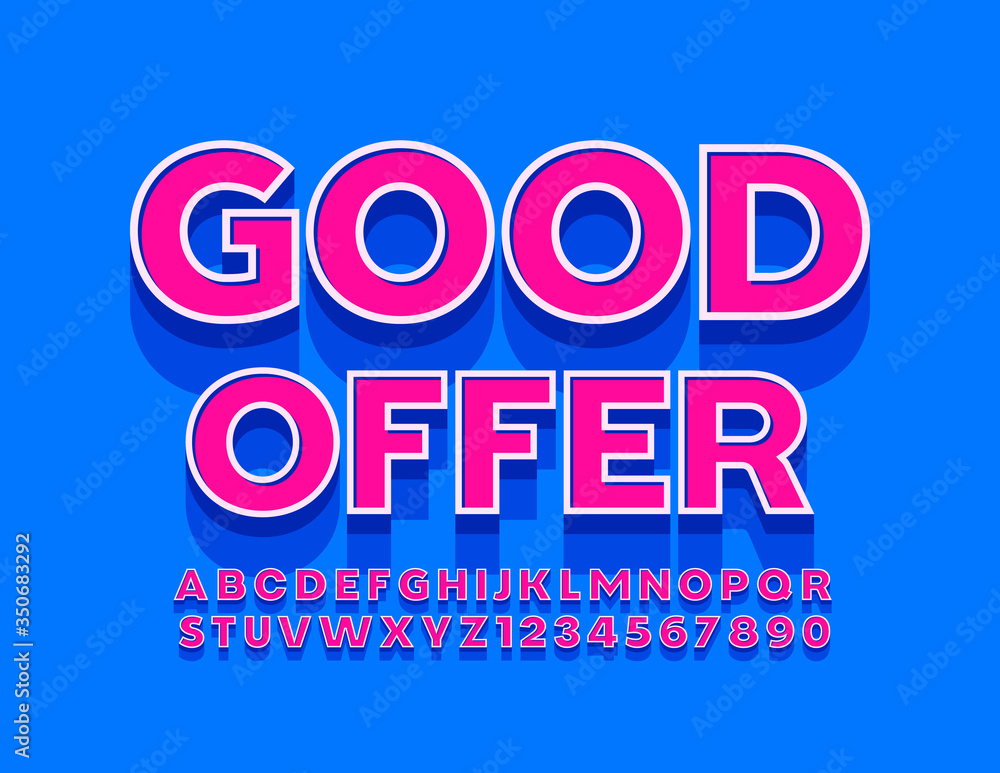 Vector bright emblem Good Offer. Trendy 3D Font. Blue and Pink Alphabet Letters and Numbers