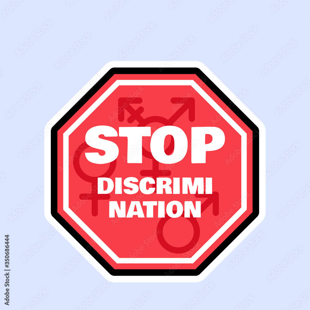 Stop discrimination and protect human rights sign Stop discrimination and protect human rights sign