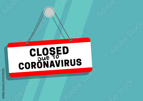 Closed due to coronavirus shop business sign