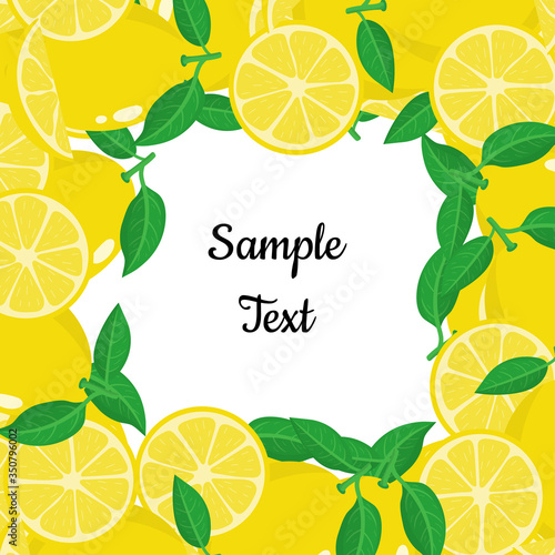 Frame background from yellow lemon fruits with space for text. Cartoon organic sweet food. Summer fruits for healthy lifestyle. Vector illustration for any design.