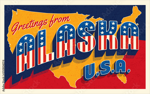 Greetings from Alaska USA. Retro style postcard with patriotic stars and stripes lettering and United States map in the background. Vector illustration.