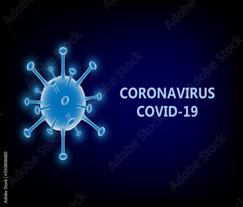 Black background with glowing blue virus with a message near the side indicating coronavirus, officially named by the World Health Organization as COVID-19.