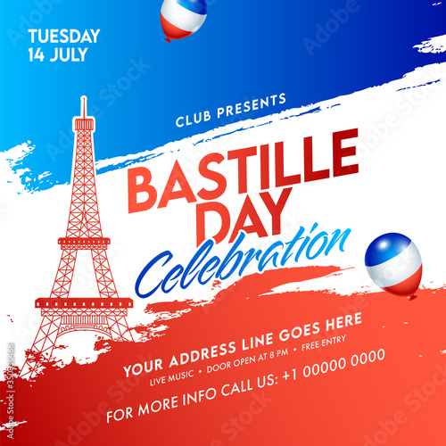 Bastille Day Celebration Invitation, Poster or Flyer Design with Event Details on France Flag Color Brush Stroke Background.