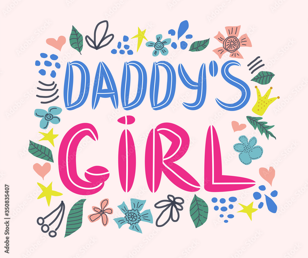 Daddy's Girl Hand lettering, baby clothes cute print, photo overlay, poster design. Kids fashion.