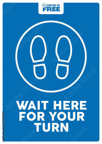 Wait here for your turn. Covid-19 free zone poster. Signs for shops, stores, hairdressers, establishments, bars, restaurants ...