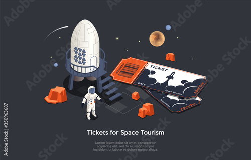 Isometric 3D Concept Of Space Tourism. Astronaut Tourist With Big Tickets Near Space Ship Ready To Travel. Intergalactic Transportation of People And Trips On Vacations. Cartoon Vector Illustration