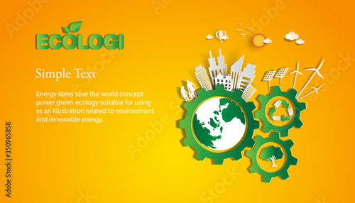 Energy ideas save the world concept Power green ecology -illustration  Vector