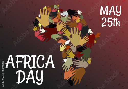 Many Hands for Africa Day, 25 May: Background Concept Vector of African Tribal Hand with continent. Graphic Design Illustration.