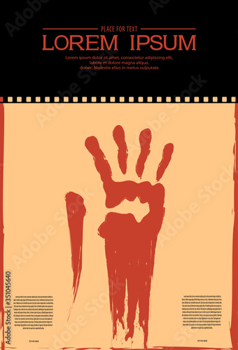 Template for festival horror movie. Horror movie poster design with traces of bloody hand and film strip. Film festival template for ad, banner, flyer, tickets. Retro cinema background. Scary cinema.