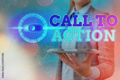 Text sign showing Call To Action. Business photo showcasing exhortation do something in order achieve aim with problem photo