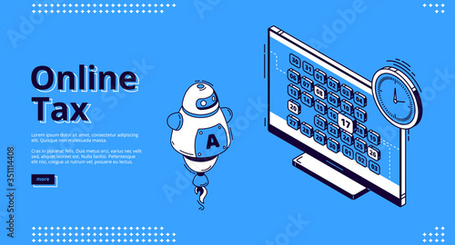 Online tax isometric landing page. Ai robot front of computer desktop with calendar and clock. Smart technology for banking accounting, application for internet taxation, 3d vector line art web banner