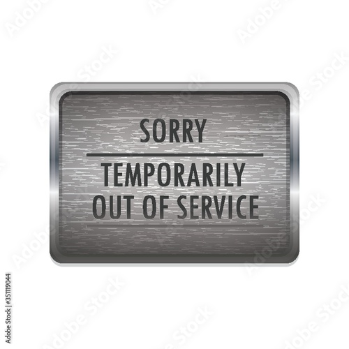 sorry out of service board