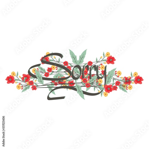 word sorry with floral design
