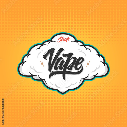  Vector illustration vape! Hand lettering vape on a cloud of steam! Retro background! 