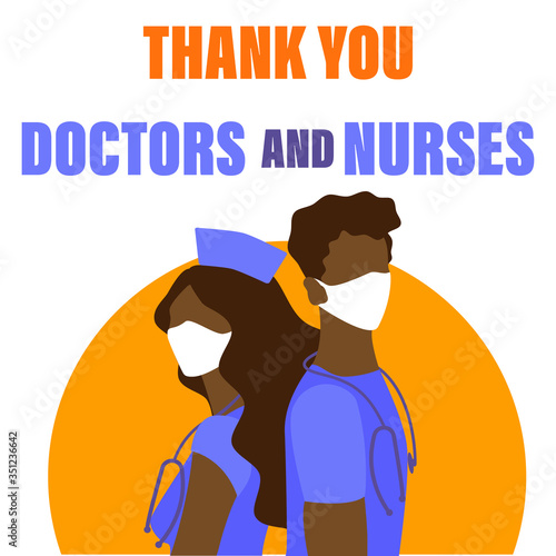  Doctors are heroes.Thanks, doctors and nurses,brave health workers.Masked dark-skinned doctor and nurse. Coronavirus team medical staff. vector illustration isolated on white background Eps10 .