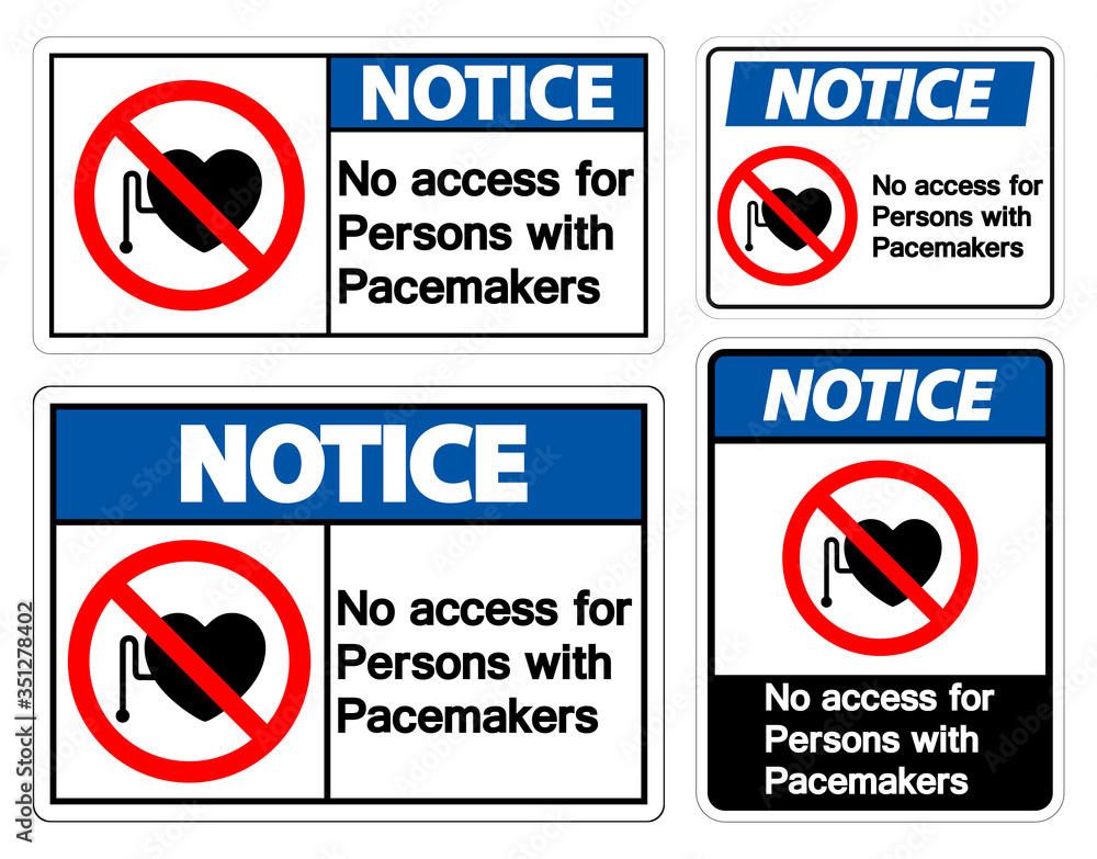 Notice No Access For Persons With Pacemaker Symbol Sign On White Background