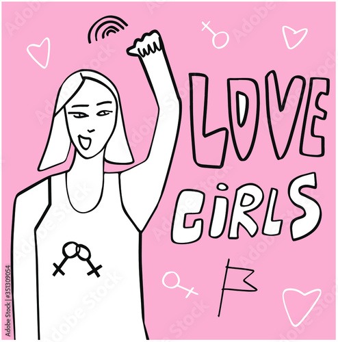 Love girls lettering. Beautiful girl with a raised hand calls for loving girls. Multiracial fists hands up vector illustration for LGBT. Concept of unity for lesbians, gays. Pride month. LGBT.