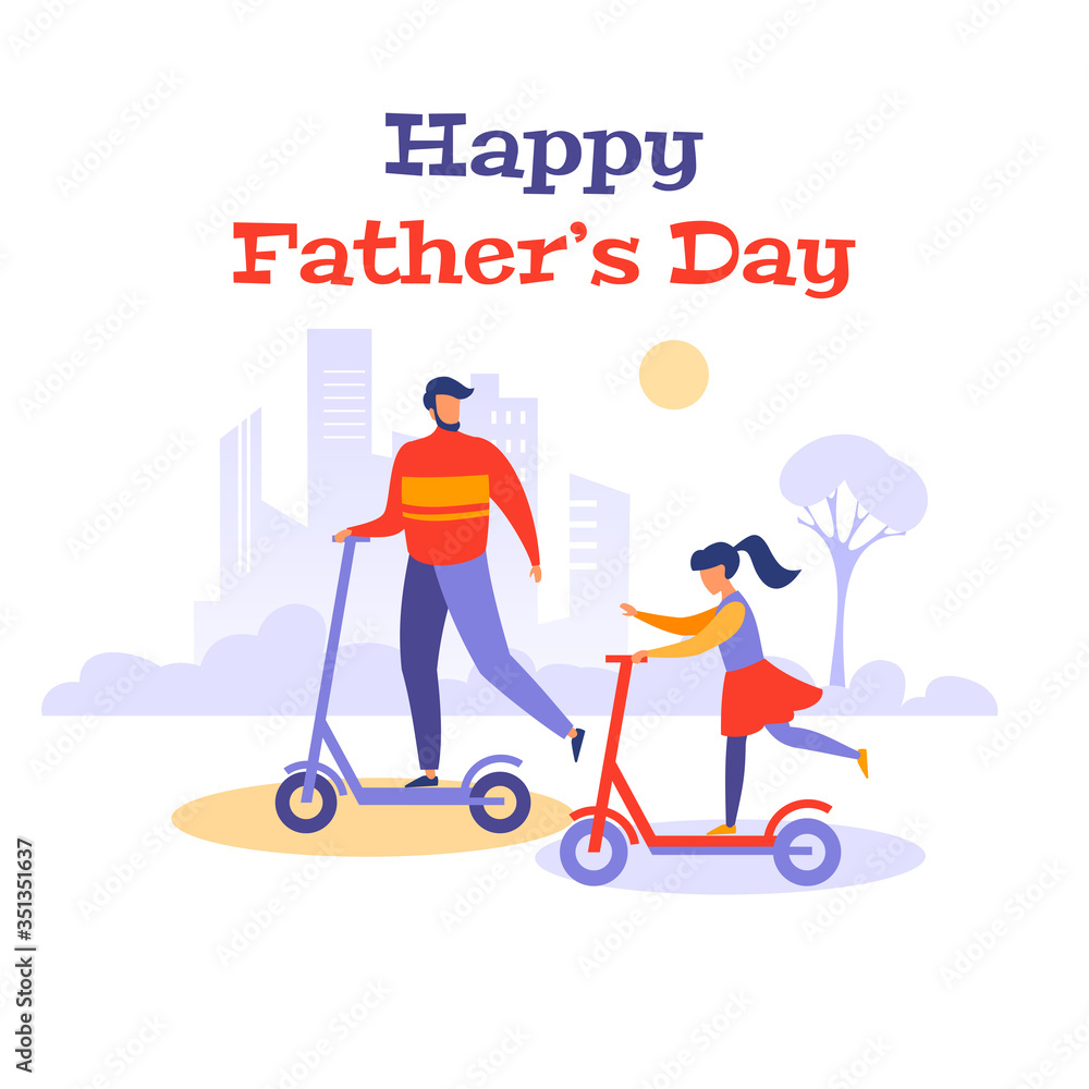 Happy father's day. Vector banner, greeting card, illustration. Two characters father and daughter ride in the Park on scooters. The inscription, Happy father's day, square composition.
