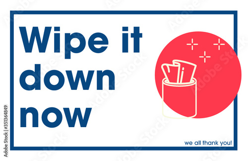 Wipe it Down Now 