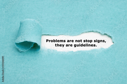 Slika na platnu Problems Are Not Stop Signs They Are Guidelines