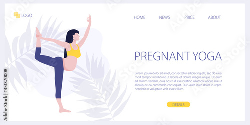 Vector site template of yoga studio or online class. Pregnant yoga fitness concept. Wellness and healthy lifestyle in pregnance. Woman expecting a baby doing yoga exercises. Landing page illustration