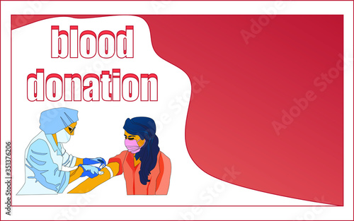 Nurse in medical uniform and mask is taking blood. red inscription "blood donation". Vector illustration. 