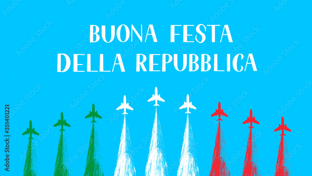 Happy Italy Republic Day in Italian hand lettering with airplanes and air show in sky. Easy to edit vector template for typography poster, banner, flyer, sticker, greeting card, postcard.