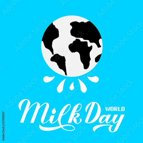 World Milk Day calligraphy hand lettering with splashes on blue background. Vector template for typography poster, banner, flyer, sticker, t-shirt, greeting card, postcard, logo design, etc.