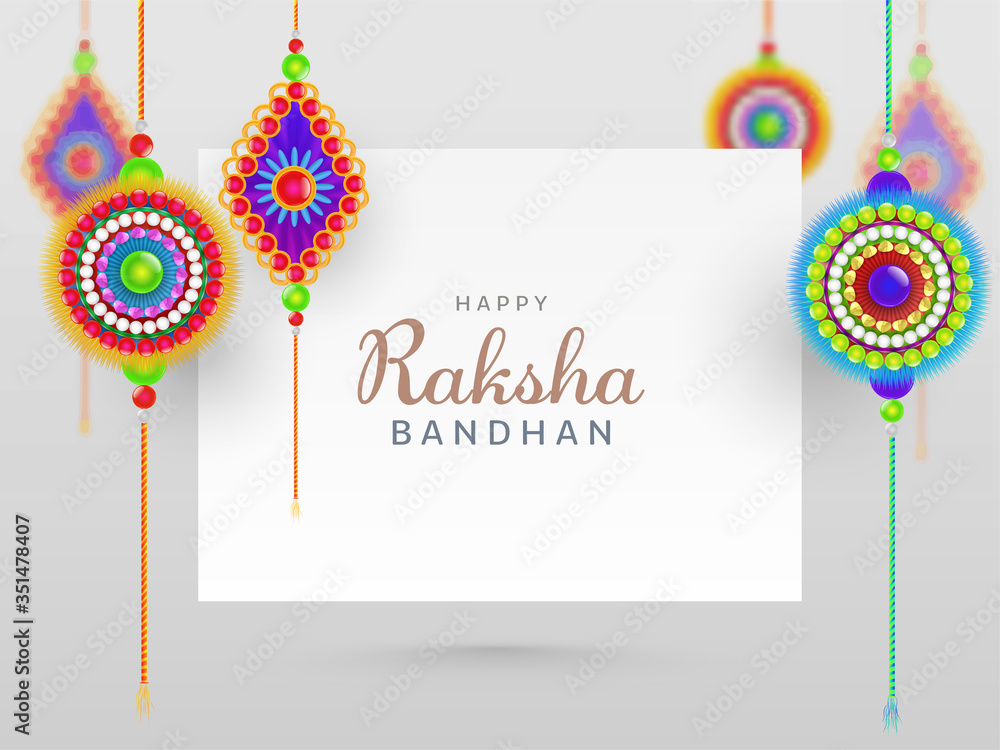 Happy Raksha Bandhan Concept with Beautiful Rakhis Hang on White Background.  Stock Vector | Adobe Stock
