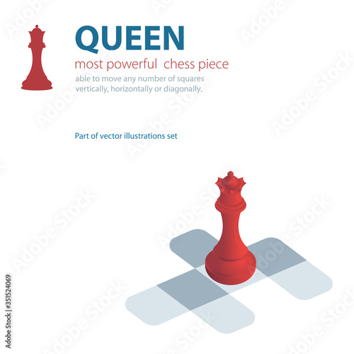 Queen. Most powerful chess piece vector illustration. Chess queen isometric graphic and logotype. Part of set. 