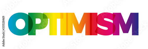 The word Optimism. Vector banner with the text colored rainbow.