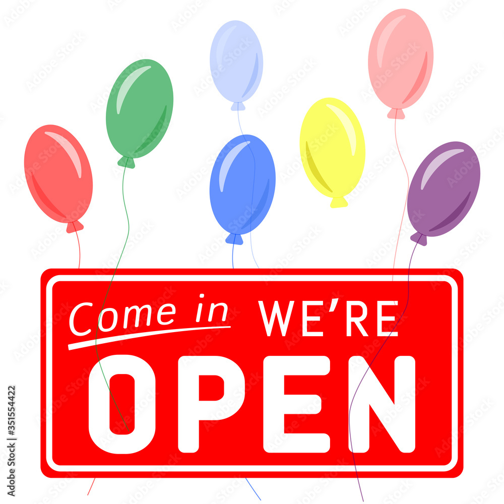 Come In We Re Open Sign Illustration Come In We Re Open Sign Illustration