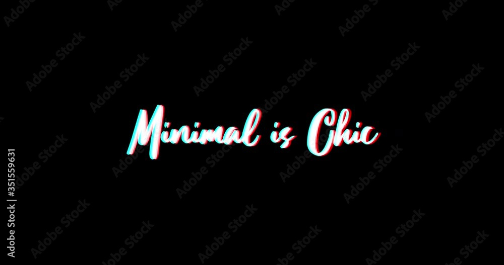 Minimal is Chic Typography Text Glitch Effect Animation on Black Background
-4K Resolution Minimal is Chic Typography Text Glitch Effect Animation on Black Background
-4K Resolution