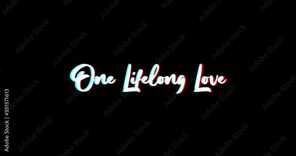 One Lifelong Love Typography Text Glitch Effect Animation on Black Background
-4K Resolution One Lifelong Love Typography Text Glitch Effect Animation on Black Background
-4K Resolution