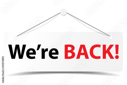 Business "we're back" door signage for unlock promotion vector design